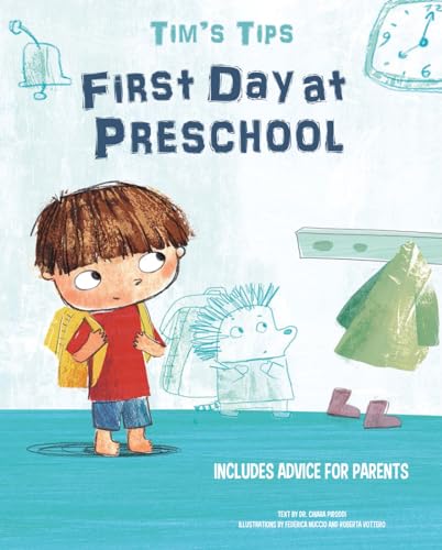 Imagen de archivo de Tim's Tips: First Day at Preschool a la venta por HPB Inc.