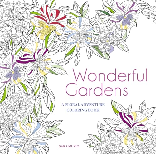 Imagen de archivo de Wonderful Gardens: A Floral Adventure Coloring Book a la venta por Buchpark