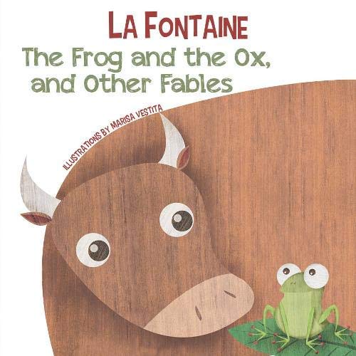 Beispielbild fr The Frog and the Ox, and Other Fables zum Verkauf von Blackwell's