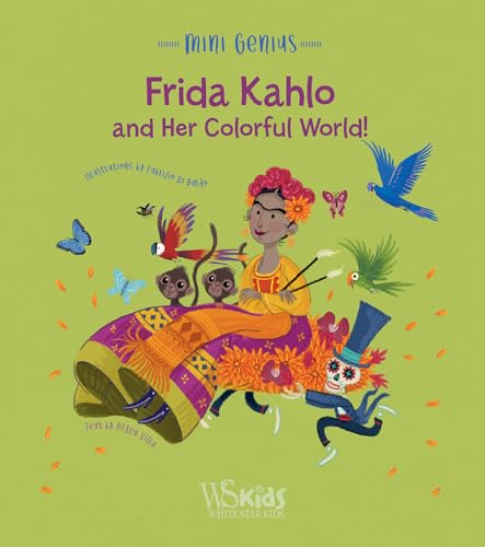Stock image for Frida Kahlo And Her Colorful World! for sale by GreatBookPrices