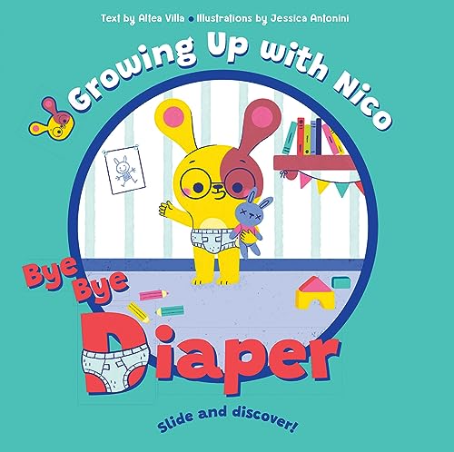 Stock image for Bye Bye Diaper: Slide And Discover! for sale by GreatBookPrices