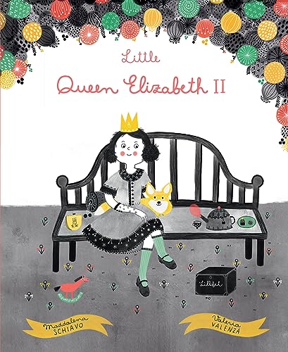 Stock image for Little Queen Elizabeth Ii for sale by GreatBookPrices