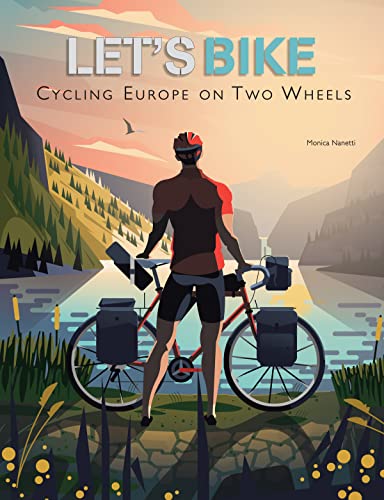Beispielbild fr Let's Bike: Cycling Europe on Two Wheels zum Verkauf von BookOutlet