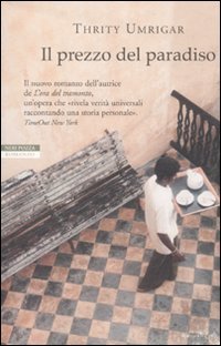 Il prezzo del paradiso (9788854504097) by Thrity Umrigar