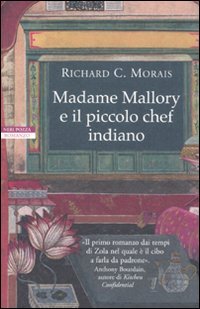 9788854504240: Madame Mallory e il piccolo chef indiano (Le tavole d'oro)