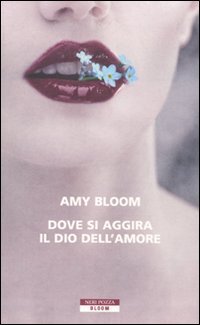 9788854504332: Dove si aggira il dio dell'amore (Bloom)