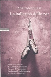 Beispielbild fr La ballerina dello zar zum Verkauf von medimops