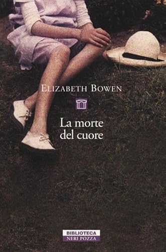 La morte del cuore (9788854505414) by Elizabeth Bowen