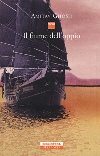 9788854508194: Il fiume dell'oppio (Biblioteca)