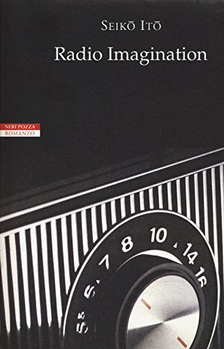 Radio Imagination by Seiko, Ito: NEW (2015) Radio Imagination by Seiko, Ito: NEW (2015)