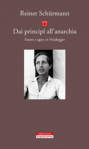 Stock image for Dai princip all'anarchia. Essere e agire in Heidegger for sale by libreriauniversitaria.it