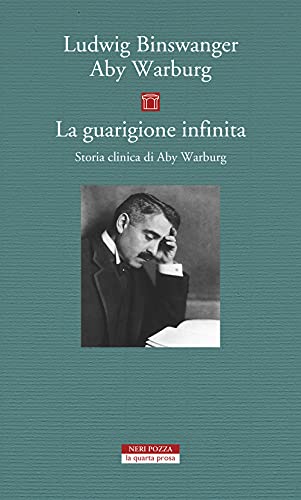 Stock image for La Guarigione Infinita Storia Clinica Di Aby Warburg for sale by Buchpark