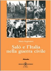 Beispielbild fr Sal e l'Italia nella guerra civile zum Verkauf von Liberio