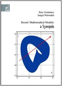 9788854802827: Recent mathematical models: a synopsis