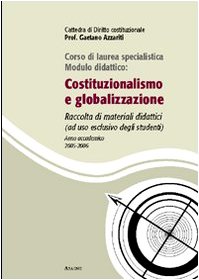 Costituzionalismo e globalizzazione - Gaetano Azzariti