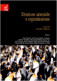 Direzione aziendale e organizzazione - Roberto Cafferata