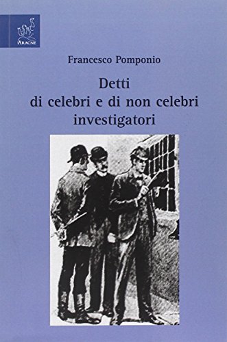 Beispielbild fr Detti di celebri e di non celebri investigatori zum Verkauf von AwesomeBooks