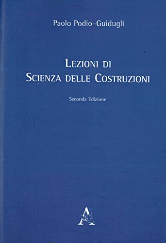 9788854827707: Lezioni di scienza delle costruzioni