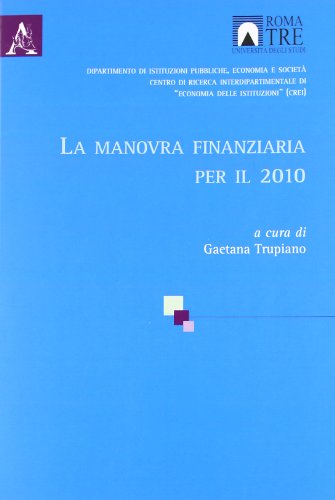 La manovra finanziaria per il 2010 (9788854833029) by Unknown Author