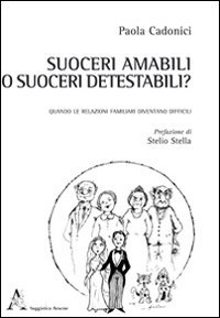 9788854844438: Suoceri amabili o suoceri detestabili?