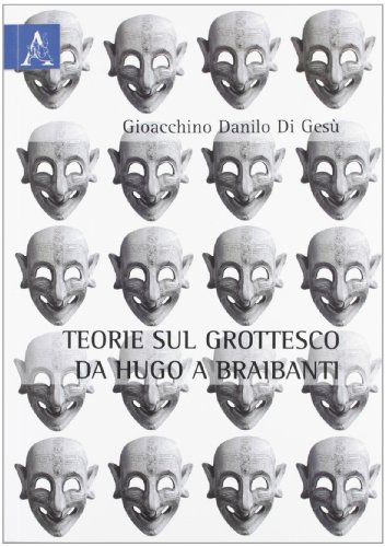 9788854847057: Teorie sul grottesche da Hugo e Braibanti