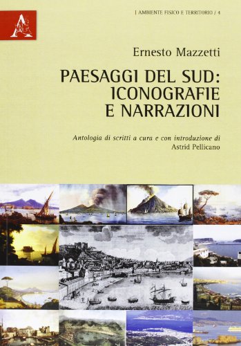 Stock image for Paesaggi del sud. Iconografie e narrazioni for sale by libreriauniversitaria.it