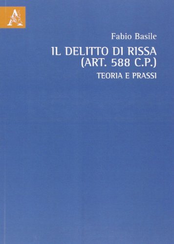 Stock image for Il delitto di Rissa: Teoria e prassi for sale by Revaluation Books