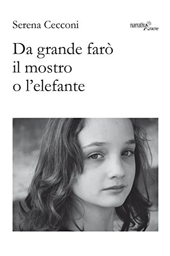 9788854891487: Da grande far il mostro o l'elefante