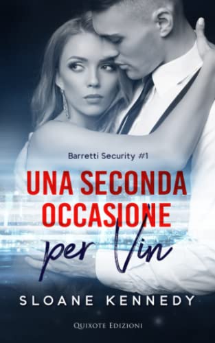 Stock image for Una seconda occasione per Vin (Barretti Security) (Italian Edition) for sale by GF Books, Inc.