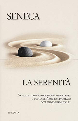 Imagen de archivo de La serenit a la venta por libreriauniversitaria.it