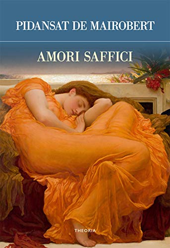 Stock image for Amori saffici for sale by libreriauniversitaria.it