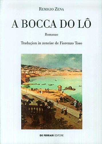 Beispielbild fr La bocca del lupo. Testo genovese zum Verkauf von libreriauniversitaria.it