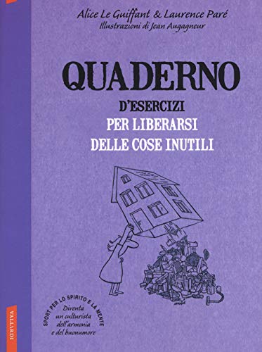 Beispielbild fr Quaderno d'esercizi per liberarsi delle cose inutili zum Verkauf von libreriauniversitaria.it