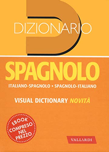 Stock image for Dizionario spagnolo. Italiano-spagnolo, spagnolo-italiano [Paperback] for sale by Brook Bookstore