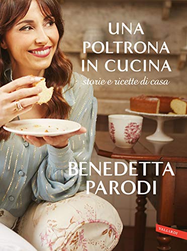 Stock image for Una Poltrona in Cucina: Storie E Ricette Di Casa (Italian Edition) for sale by medimops