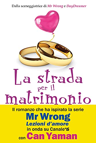 Stock image for La Strada Per Il Matrimonio for sale by medimops