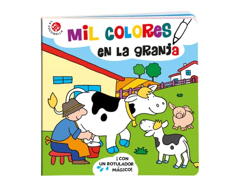 Stock image for Mil colores en la granja / A Thousand Colors on the Farm: Con Un Rotulador Magico! for sale by Revaluation Books