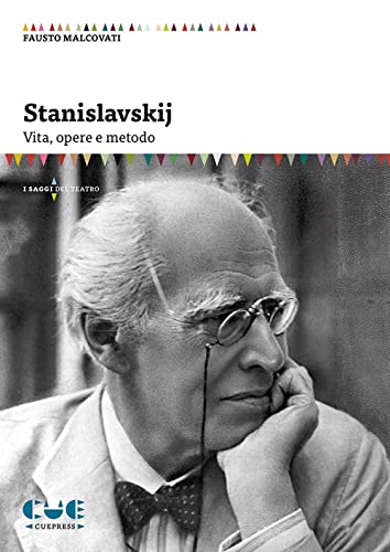 Beispielbild fr Stanislavskij. Vita, opere e metodo (ita) zum Verkauf von Brook Bookstore