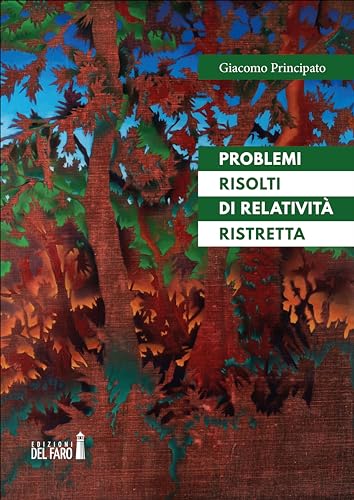 Beispielbild fr Problemi risolti di relativit ristretta zum Verkauf von libreriauniversitaria.it