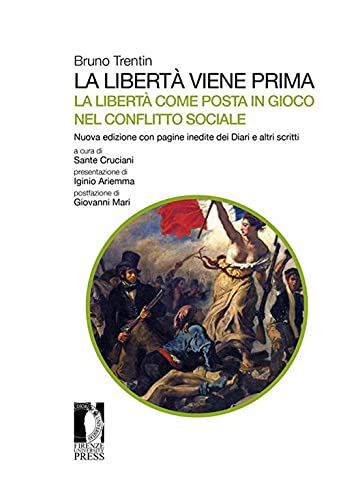 Stock image for LA LIBERTA VIENE PRIMA. LA LIB for sale by libreriauniversitaria.it