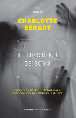 9788855191487: Il terzo Reich dei sogni (Biblioteca/estetica e culture visuali)