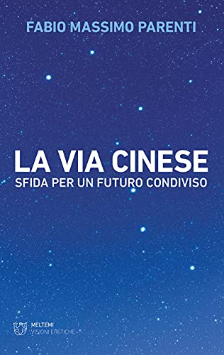 Stock image for LA VIA CINESE (Italian) for sale by Brook Bookstore