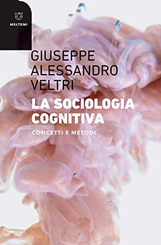 Beispielbild fr SOCIOLOGIA COGNITIVA zum Verkauf von Brook Bookstore