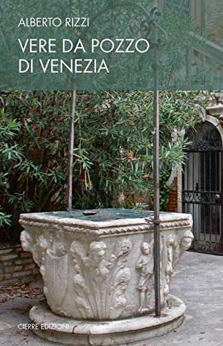 Stock image for Vere da pozzo di Venezia (Book) for sale by libreriauniversitaria.it