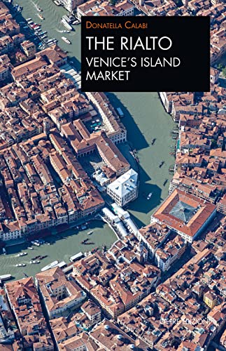 Imagen de archivo de The Rialto Venice's island market a la venta por Brook Bookstore