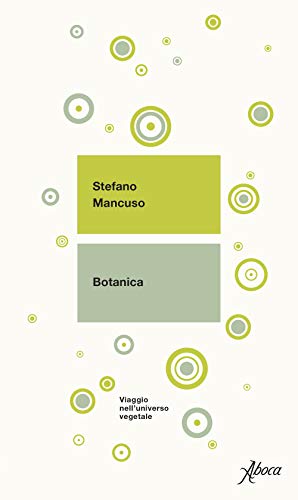 Beispielbild fr BOTANICA VIAGGIO NELL'UNIVERSO zum Verkauf von medimops