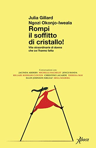 Imagen de archivo de ROMPI IL SOFFITTO DI CRISTALLO a la venta por libreriauniversitaria.it