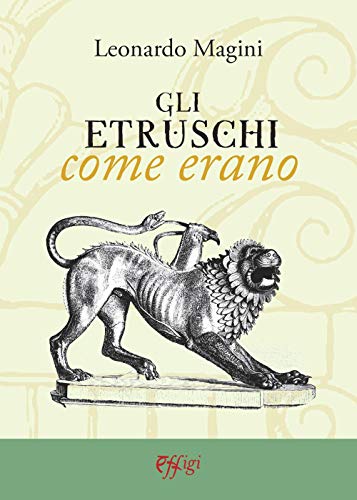Stock-Bild f�r Gli etruschi come erano (Genius loci)