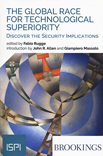 Stock image for The Global Race for Technological Superiority (Ispi Publications) for sale by Lucky's Textbooks