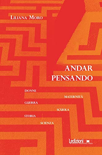 Stock image for ANDAR PENSANDO. DONNE, MATERNI for sale by Brook Bookstore On Demand